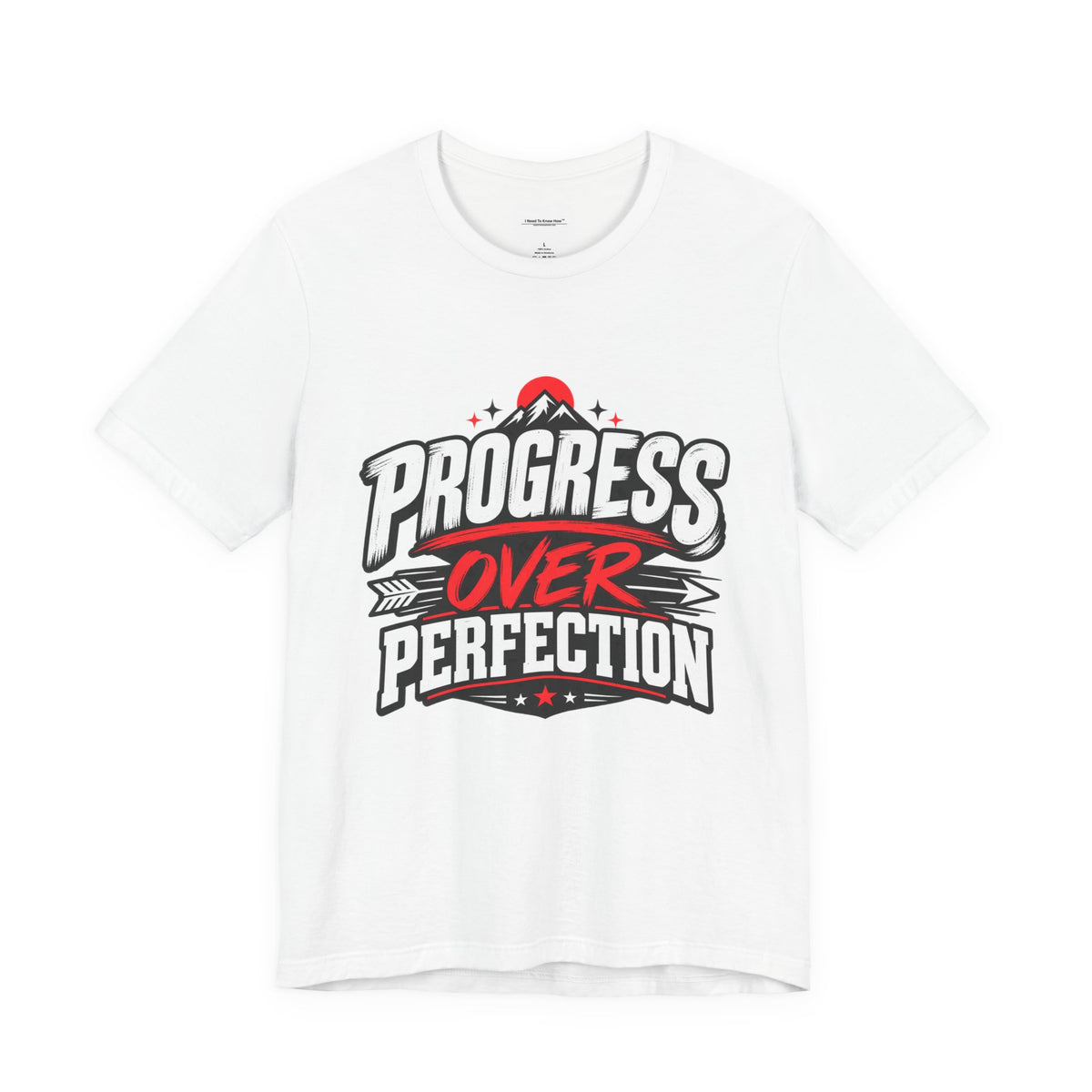 Progress Over Perfection T-Shirt — Motivational Graphic Tee