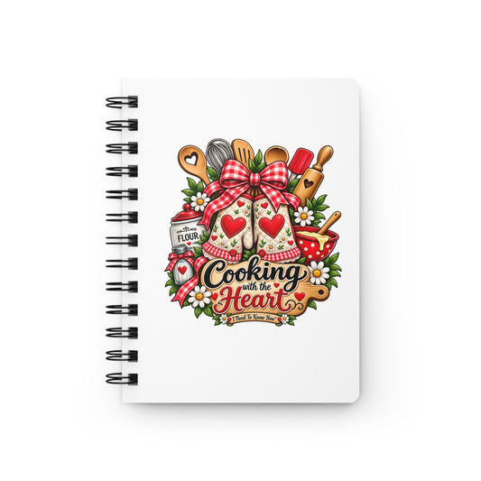 Cooking With Heart Spiral Notebook — Recipe Journal for Bakers & Home Cooks