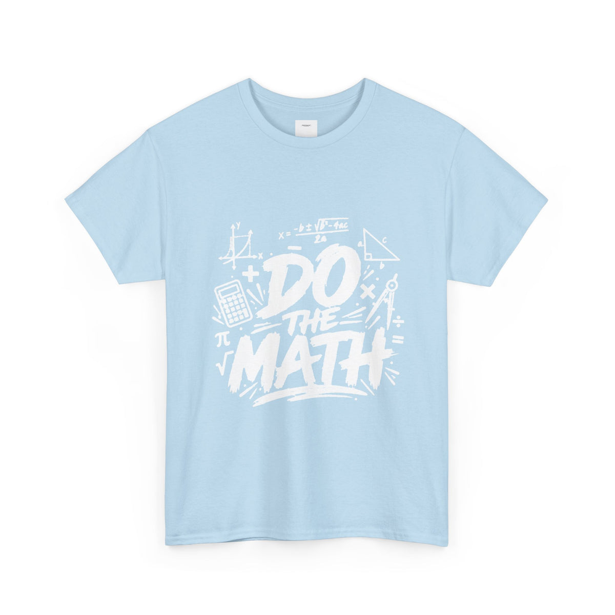 Do The Math T-Shirt – Funny Math Graphic Tee for Students & Teachers