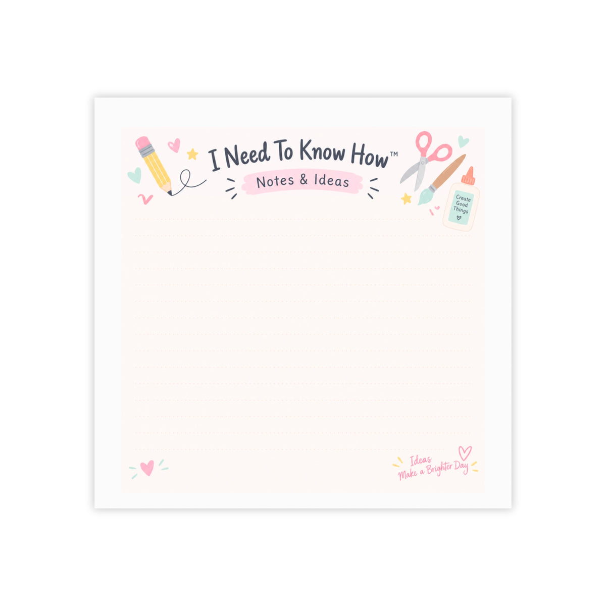 'I Need To Know How' Cute Notes Post-it® Note Pad – School & Office Sticky Memo Pad